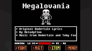 Megalovania Original Lyrics Undertale [upl. by Imyaj]