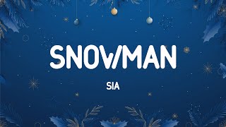 Sia  Snowman Lyrics [upl. by Nola]