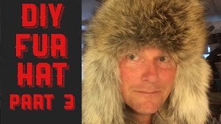 HOW TO MAKE A COYOTE FUR HAT PART 3 [upl. by Hallie]