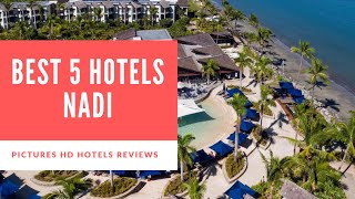 Top 5 Best Hotels in Nadi Fiji  sorted by Rating Guests [upl. by Aliakam]