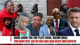 Bandi Savien fè anpil dega moun mouri Machine boule Youri demanti Meyer Macron 0 Leblan 10 [upl. by Gninnahc]