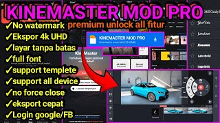 KINEMASTER MOD TERBARU 2024  TANPA WATERMARK  TANPA PASSWORD  Kinemaster Pro [upl. by Elcin]