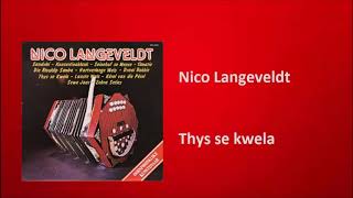 Nico Langeveldt  Thys se kwela [upl. by Campball845]