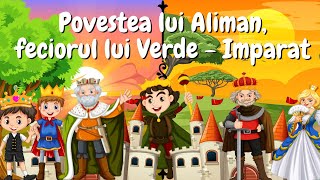 👦 Povestea lui Aliman feciorul lui Verde  Imparat  Povesti audio  Povesti nemuritoare 👦 [upl. by Bannasch]