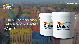 Dulux Professional  Lets Paint A Better World [upl. by Enelez]