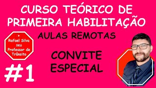 CURSO TEÓRICO DE PRIMEIRA HABILITAÇÃO COMPLETO  AULAS REMOTAS  CONVITE ESPECIAL  1 [upl. by Nisotawulo]