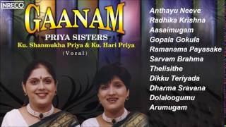 CARNATIC VOCAL  GAANAM  PRIYA SISTERS  JUKEBOX [upl. by Blaise273]