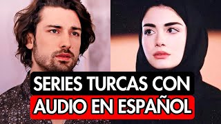 SERIES TURCAS COMPLETAS EN AUDIO ESPAÑOL [upl. by Bueschel]