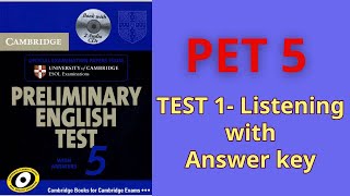 PET 5  TEST 1 Listening with Answer key [upl. by Svend]