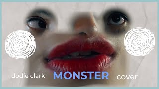 dodie clark  monster cover [upl. by Seamus]