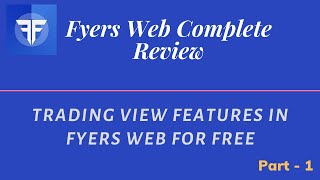 Fyers Web complete Tutorial  Fyers Trading platform Complete Guide [upl. by Anialed63]