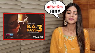 BA Pass 3 पारिवारिक FILM है  Chit Chat With Actress Ankita Chouhan [upl. by Ahsaekal]