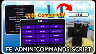 FE  Admin Commands Script Hack  ROBLOX SCRIPTS  Over 500 OP Commands [upl. by Blaine606]