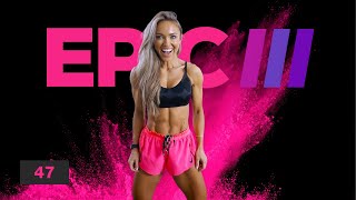 GIANT Lower Body Workout  Glutes Quads Hamstrings  EPIC III Day 47 [upl. by Fabiola971]