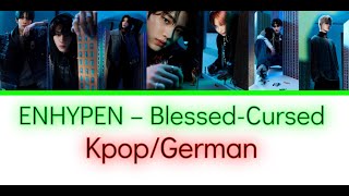 ENHYPEN – BlessedCursed Color Coded Lyrics HanRomGermanDeutsch sub [upl. by Anerat161]