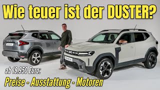 DACIA Duster PREISE ab 18950 Euro  wie teuer ist der NEUE Ausstattung  Vergleich  2024 [upl. by Esertal682]