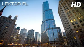 Trump Tower Chicago Niezniszczalne budowle dokument lektor pl 2013 [upl. by Neevan]