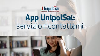 App UnipolSai servizio ricontattami [upl. by Mayhs422]