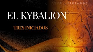 EL KYBALION DE HERMES TRIMEGISTO Audiolibro en Completo en español [upl. by Tracy]