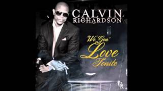 Calvin Richardson We Gon Love Tonite  Official Audio [upl. by Hoover]