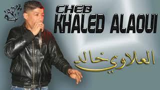 jdid rai 2019 Cheb khaled AlaOui  Plaisir Ta3ha stayl cheb djlil 20182019 [upl. by Edrick]