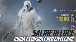 COME SALIRE VELOCEMENTE DI LUCE GUIDA COMPLETA DESTINY 2ITA [upl. by Akinor]