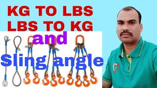 Convert kg to lbs or lbs to kg Sling angle capacity [upl. by Daryle]