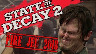 State of Decay 2  PIRE JEU 2018 après Black Ops 4 [upl. by Anade]