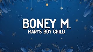 Boney M  Marys Boy Child Lyrics [upl. by Cleodal378]