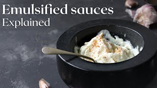 How emulsified sauces work plus garlic mousse recipe [upl. by Manolo]