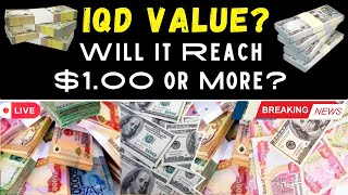 iraqi dinar 🔥 IQD Value Will it reach 100 or more🔥 Iraqi Dinar News Today 🔥Latest IQD 2024 Update [upl. by Ayatal475]