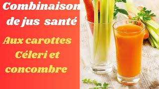 Comment préparer une combinaison de jus de carotte céleri et concombre [upl. by Ecneret]