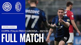 FULL MATCH  InterJukebox  INTER vs MILAN  202122 COPPA ITALIA SEMIFINAL SECOND LEG ⚫🔵🇮🇹 [upl. by Ellehsal]