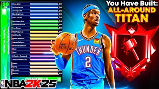 I BROKE NBA2K25 WITH THE BEST POINTGUARD BUILD on NBA2K25 quotALLAROUND TITANquot [upl. by Netsua]