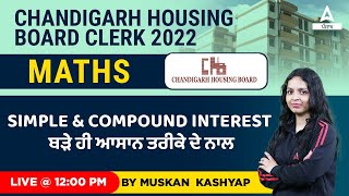 Simple amp Compound Interest  Maths Classes For Chandigarh Housing Board Clerk 2022  Muskan Mam 4 [upl. by Lyret]