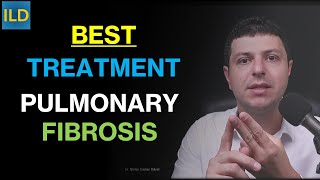 What is the BEST treatment for pulmonary fibrosis [upl. by Dennis]