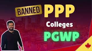 Canada IRCC Update Clarification on PPP Colleges PGWP Public Private PartnershipSOWP Canada Update [upl. by Liam]