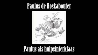 Paulus de Boskabouter 54 Paulus als hulpsinterklaas [upl. by Litman]