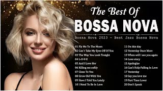 Best Relaxing Bossa Nova Songs 2023 💕 Jazz Bossa Nova Covers 2023 [upl. by Azer]