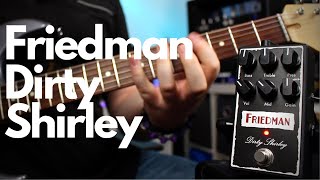 Friedman Dirty Shirley Pedal Demo amp Track  Dan Leggatt [upl. by Aroel]