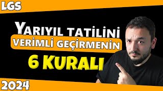 LGS 2024  Yarıyıl Tatilini Nasıl Verimli Geçirebilirsin [upl. by Aratnahs972]