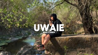 Max Carra  UWAIE Video Oficial [upl. by Bonnie]