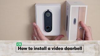 How to Install a Video Doorbell  Consumer Reports [upl. by Rose172]