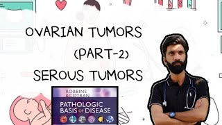 OVARIAN TUMORS PART2 PATHOLOGY ROBBINS BASIS [upl. by Alec]