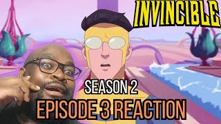 INVINCIBLE 2x3 REACTION  This Missive This Machination [upl. by Aiek538]