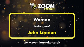 John Lennon  Woman  Karaoke Version from Zoom Karaoke [upl. by Pirzada763]