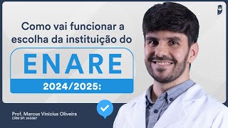 Como vai funcionar a escolha da instituição do ENARE 20242025 [upl. by Penni]