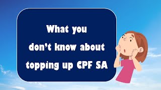 What you dont know about topping up your CPF Special Account [upl. by Wakerly]