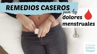 Remedios Caseros para los dolores menstruales [upl. by Shirk]