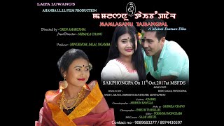 MAMLASANU TAIBANGPAL FULL MOVIE Meitei Feature Film [upl. by Bocoj308]